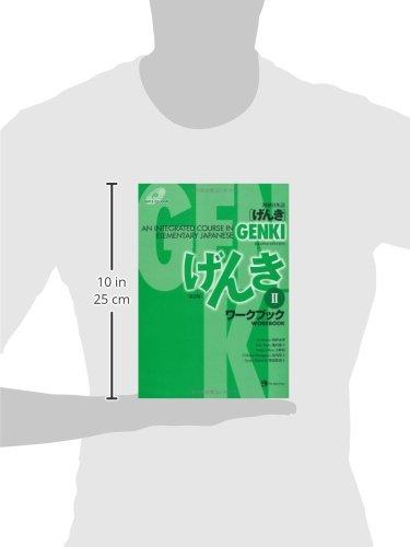 GENKI: Ein integrierter Kurs in elementarem Japanisch Arbeitsbuch II [Zweite Auflage]