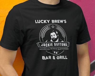 Jackie Daytona - Lucky Brew's Bar and Grill Unisex Tshirt - What We Do In the Shadows