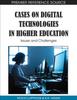 The Cases On Digital Technologies In Higher Education : Issues and Challenges Book