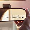 4 Xjust Breathe Rear View Mirror Sticker,Rearview Mirror Decal,Car Accessories For Women,Motivational Stickers,Water Bottle Lapt