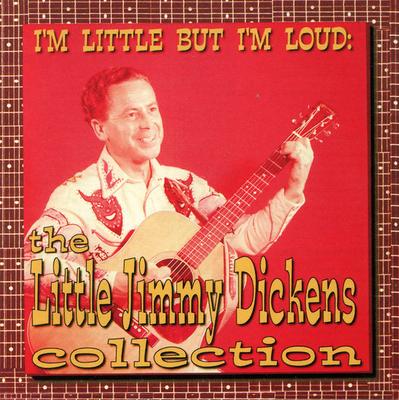 CD LITTLE JIMMY DICKENS Im Little But Im Loud The Little RE21072 RAZOR TIE 199 US CountryFolk Occasion