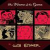 The Name of the Game by Will Eisner Paperback Book 9780393328158