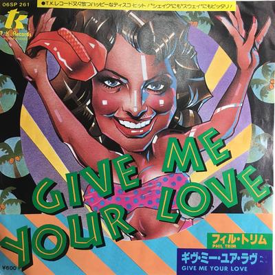 7inch Record PHIL TRIM - Give Me Your Love 06SP261 T.K. Records 1977 Japan Soul/Funk Used
