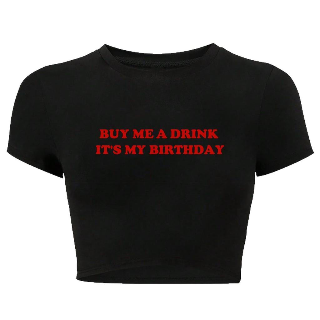 Spicy Girl Birthday Theme "Buy Me a Drink" Cropped T-Shirt