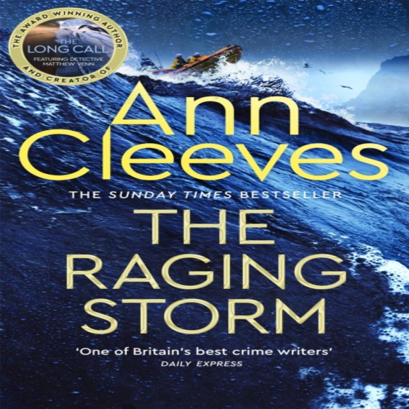 The Raging Storm by Ann Cleeves Hardback Book 9781529077698