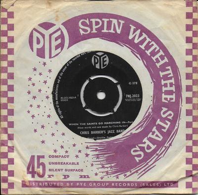 7inch Record CHRIS BARBER'S JAZZ BAND - When The Saints Go Marching In 7NJ2023 Pye Records - UK Jazz Used