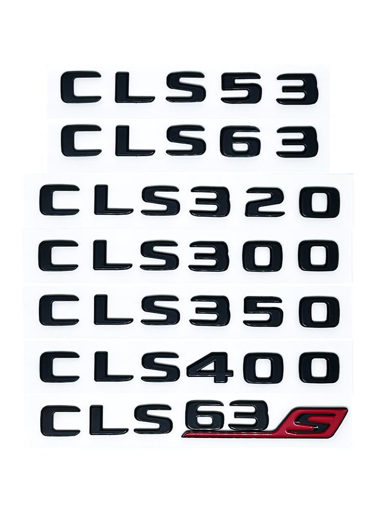 Car Trunk Letters Logo Emblem Badge Decals Sticker For Mercedes Benz CLS Class 53 63 CLS260 CLS300 CLS400 CLS350 CLS320 C257