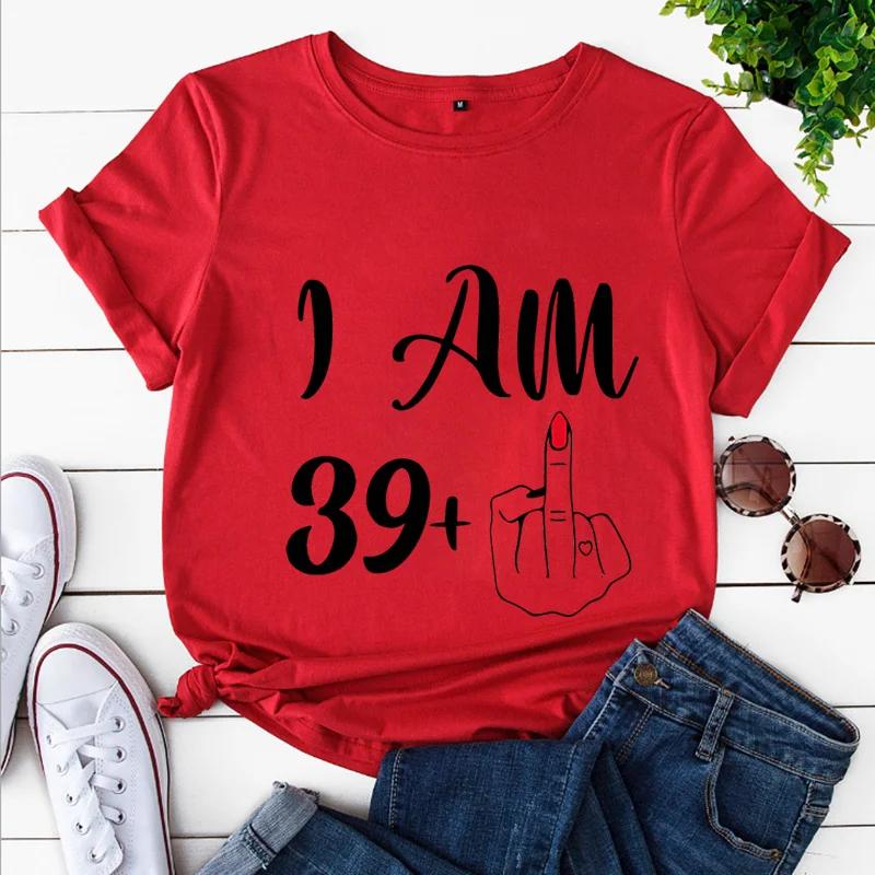 I Am 39/49 Plus Middle Finger Print Women T-shirts Short Sleeve Female Tshirts Middle Finger Graphic Grey Tee T Shirt Y2k Tops