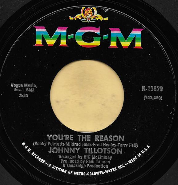 

7inch Record JOHNNY TILLOTSON - You re The Reason K13829 MGM Records 1967 US Pop Used