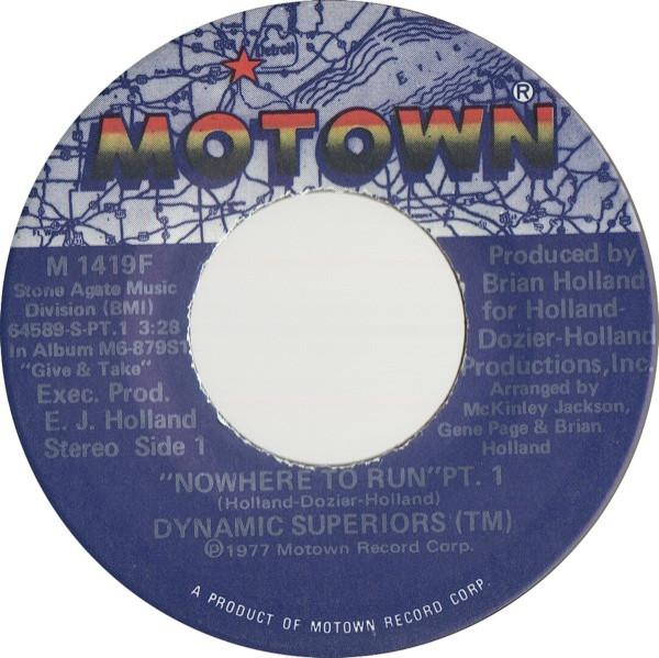 

7inch Record DYNAMIC SUPERIORS - Nowhere To Run M1419F MOTOWN 1977 US Dance & Electronica Used