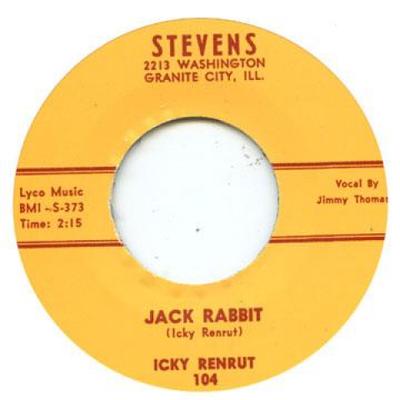 7inch Record ICKY RENRUT - Jack Rabbit / In Your Eyes Baby STEVENS104 Stevens 2009 UK Rock