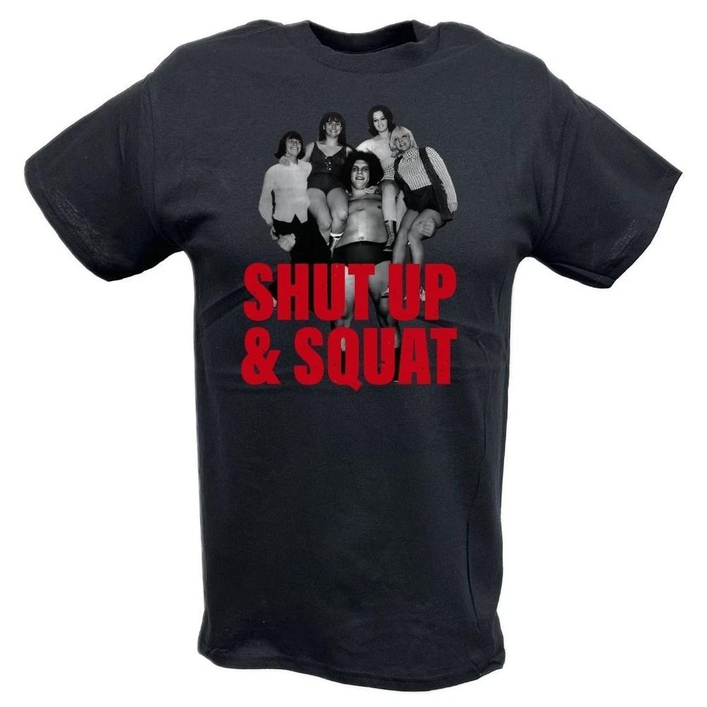 Andre The Giant Shut Up and Squat Unisexs Black Tshirt M