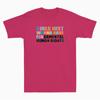 Girls Just Want To Have Fundamental Human Rights Feminist Saying Quote T-shirt