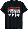 Caution: Known To Throw Things - Humorous Pottery-Inspired T-Shirt