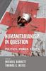 Buch Humanitarianism In Question : Politics, Power, Ethics