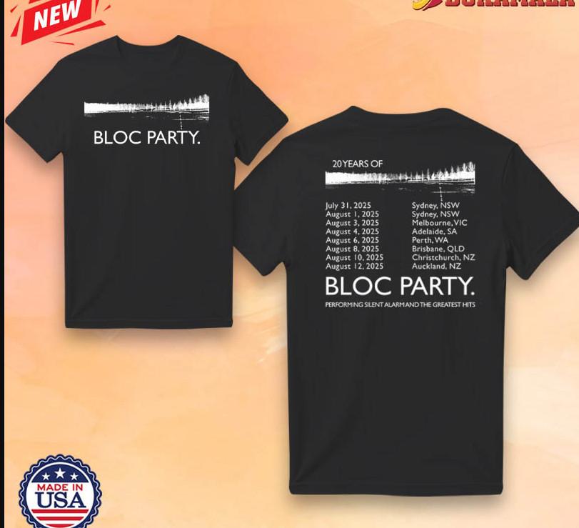

Bloc Party 20 Year Of Tour 2025 T-shirt, size S-4XL L