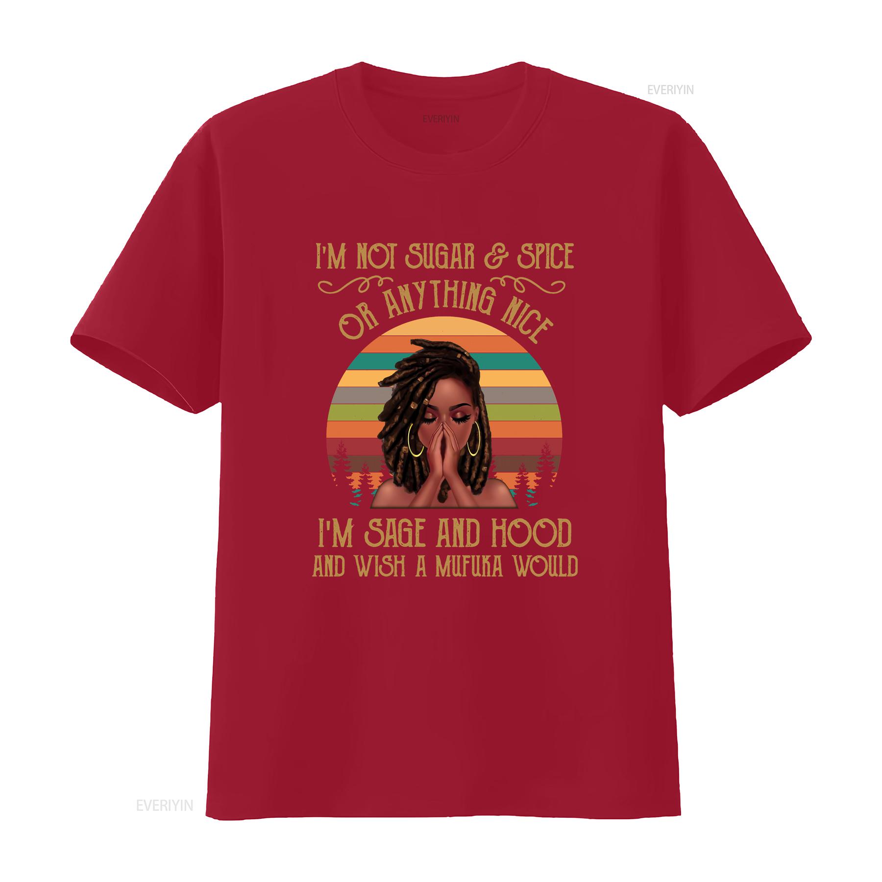 

I m Not Sugar And Spice Or Anything Nice Sage Hood T Shirt Vintage 90s For Her Positive Inspirational Quote vintage Washed S