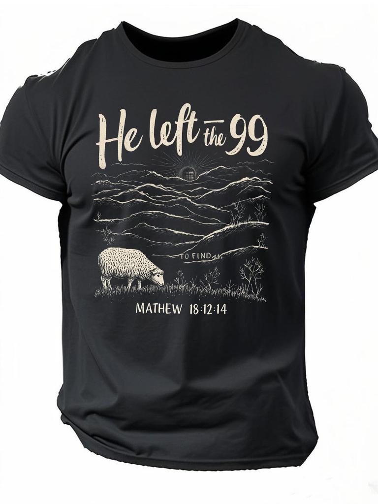 Christian T-Shirt Matthew 18 14 Verse & Sheep Design - He Left The 99 To Find Me Religious Faith A