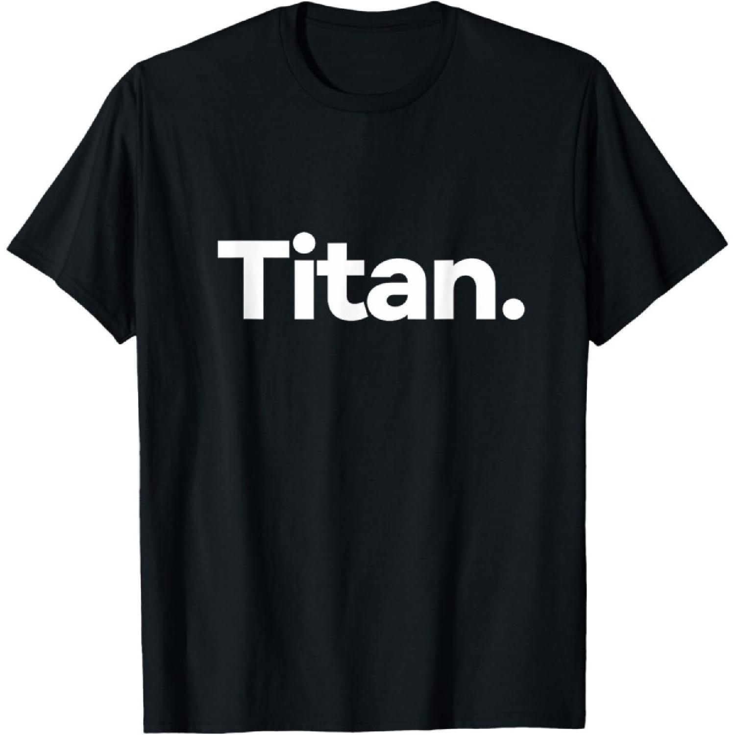 That Says Titan T-Shirt XXXXXL