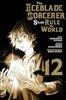 Der Eisblatt-Zauberer wird die Welt beherrschen 12 von Norihito Sasaki Taschenbuch 9798888770702