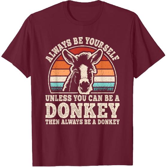 Always Be Yourself Donkey Retro Donkey Men Women T-Shirt