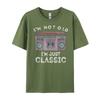 I M Not Old I M Classic Cassette Player Mens Shirts Graphic Tee Couples Winter Printed TShirt Free Shipping Clothes Casua