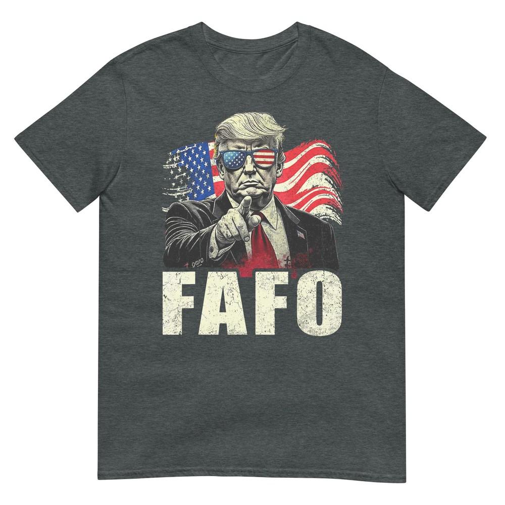 Funny Fafo Trump Fafo American Usa Tshirt