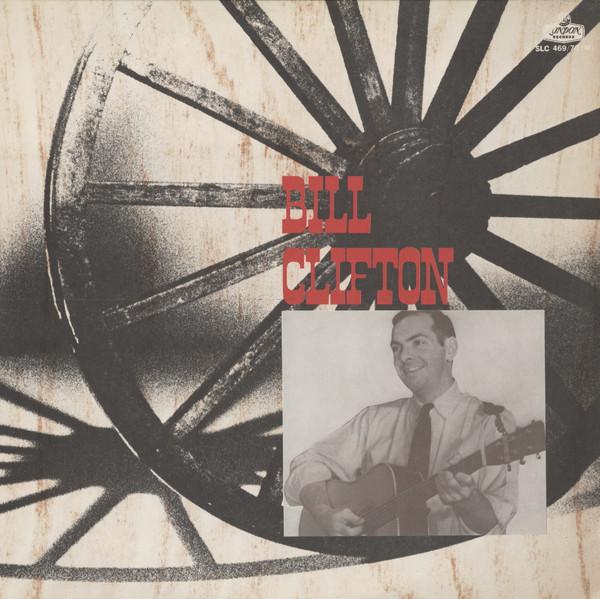 

LP Record BILL CLIFTON Bill Clifton SLC46970 LONDON 1972 Japan Folk Used