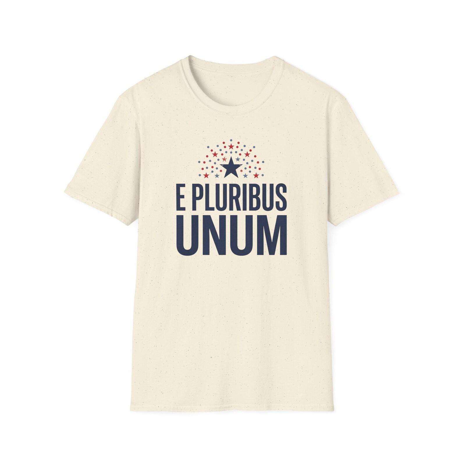 E Pluribus Unum T-Shirt | American Patriotic Tee | 4th of July Star Fireworks Gift | Unisex USA Shirt 3XL