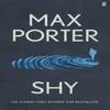 Shy by Max Author Porter Hardback Book 9780571377305