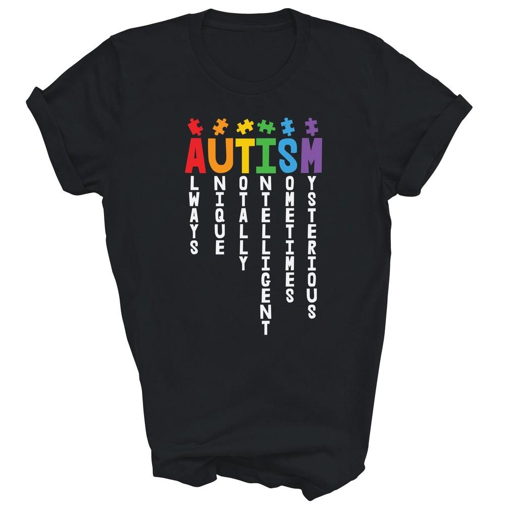 

Unique Totally Intelligent Autism Awareness Unisex Shirt Gift 2XL