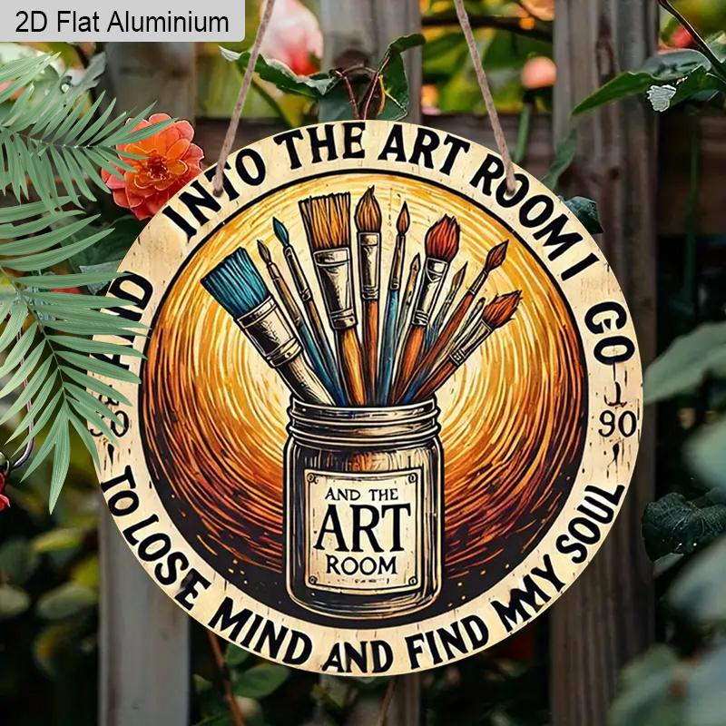 

2D Flat 1pc Vintage Style Art Room Aluminum Decoration Plaque, And Into The Art Room I Go Lettering Sign, Studio Decor, Classroom Decor, Home 7.87×7.87inch