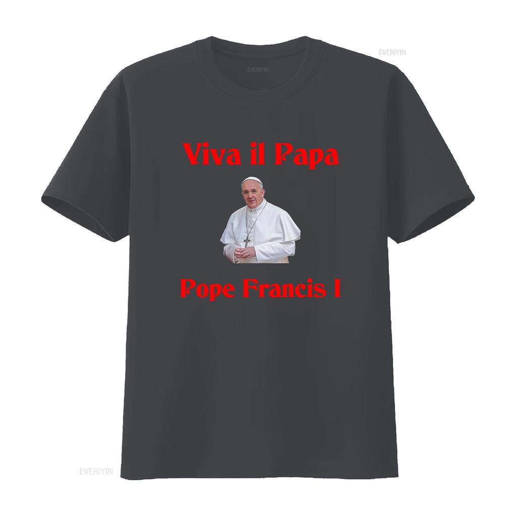 Viva Il Papa Pope Francis Black T Shirt All Sizes 2f310 Vintage Versatile Homme Streetwear Comfortable Designer Clothes