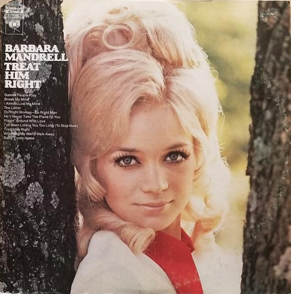 

LP Record BARBARA MANDRELL Treat Him Right C30967 Columbia 1971 US CountryFolk Used