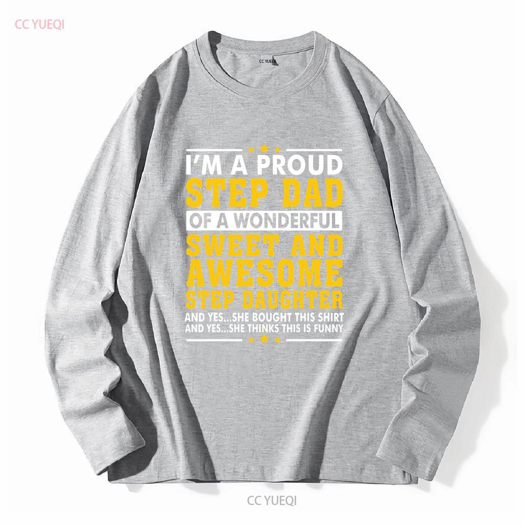 Funny Step Dad T Shirt Fathers Day Daughter Stepdad  vintage Washed Soft homme Top For Everyday Wear Breathable Unisex Slightly