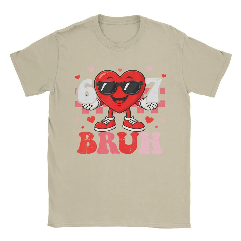 Six Seven 67 Bruh 6 7 Meme Funny Valentine Heart Cotton T-Shirt Men Summer Y2K T Shirts O Neck Tee Shirt Plus Size Casual Tops