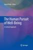 The The Human Pursuit of Well-Being : A Cultural Approach Book