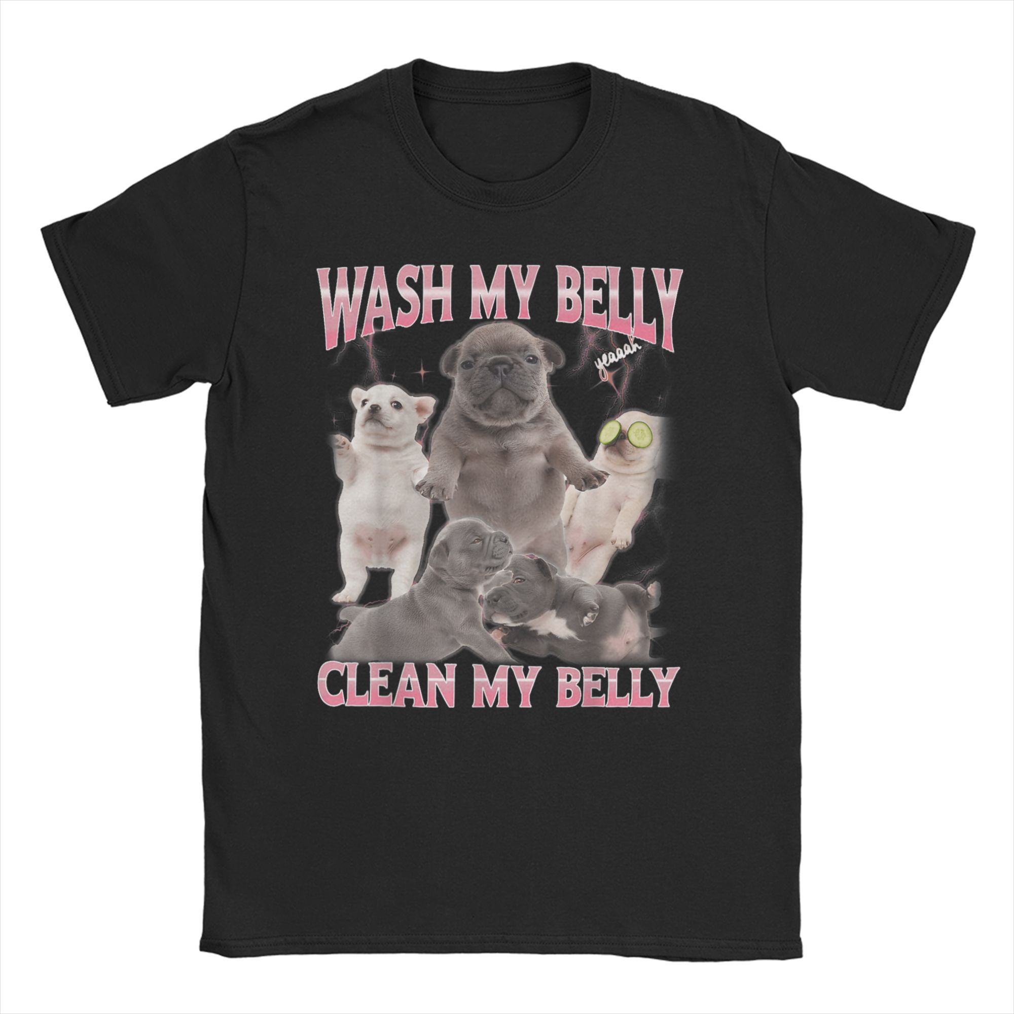 

Men Women I Am Pibble Wash My Belly T Shirt Meme Funny Dog Brainrot Cotton Clothing Funny Short Sleeve O Neck Tees New TShirts 4XL