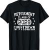 Retirement Class of 2029 Retirement Countdown T-Shirt