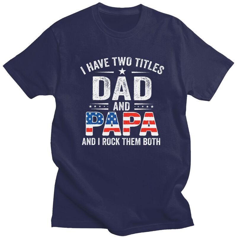 Custom Retro USA Flag Dad And Papa T Shirts Men Pure Cotton Tee Tops Fathers Day Gift Tshirts Short Sleeve Fashion Tshirt