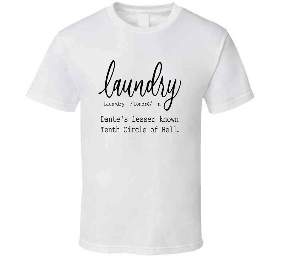 Laundry Definition Tee Funny Sarcastic T Shirt Hilarious Unise Family T-Shirt XXXL