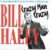 CD BILL HALEY  Crazy Man Crazy 300242 HALLMARK 1995 UK Rock Used