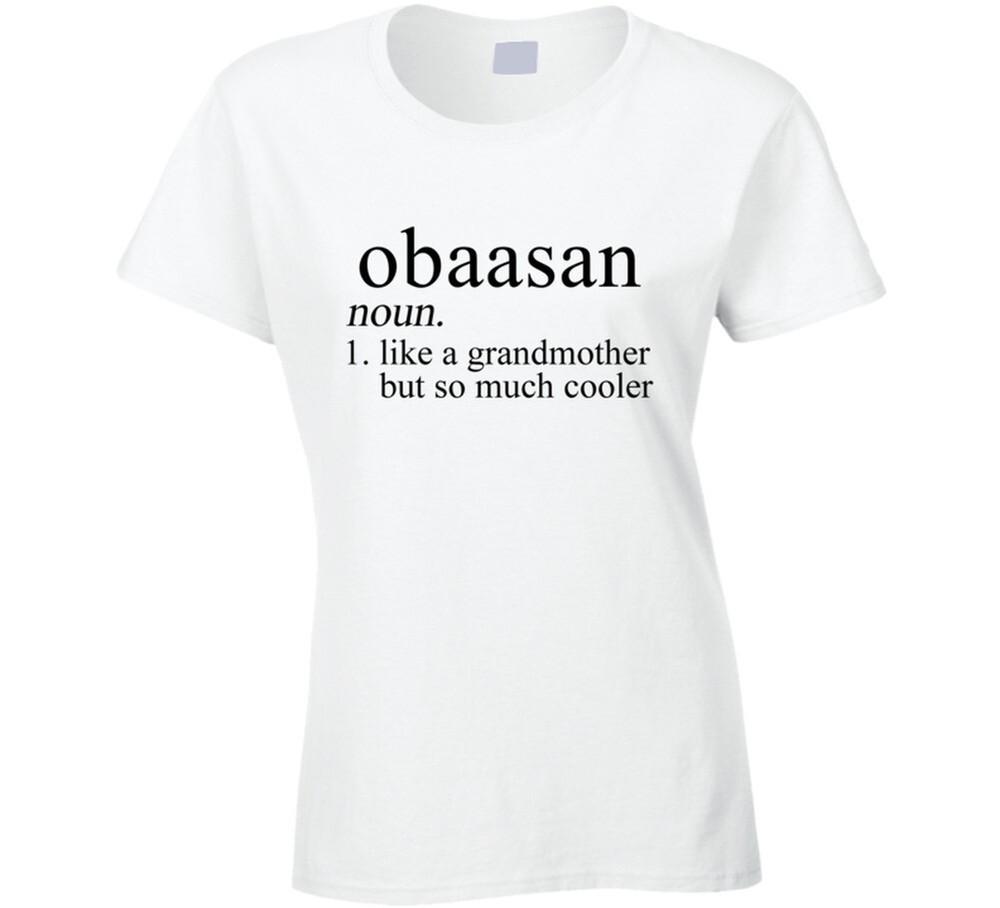 

Obaasan Noun Language Definition Grandma Grandmother Mother s Day Gift T Sh 3XL