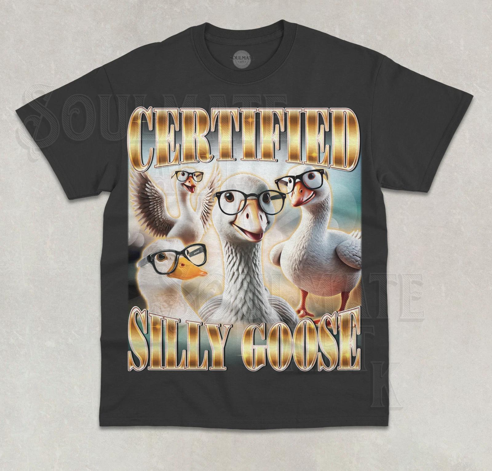 Certified Silly Goose T-Shirt Funny Meme Goose Animal Lover Graphic Unisex Shirt S