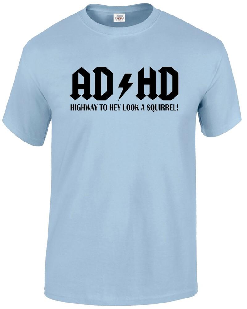 ADHS Autobahn zum Hey schau ein Eichhörnchen T-Shirt Herren Lustiges ADHS ADSR Tee Top