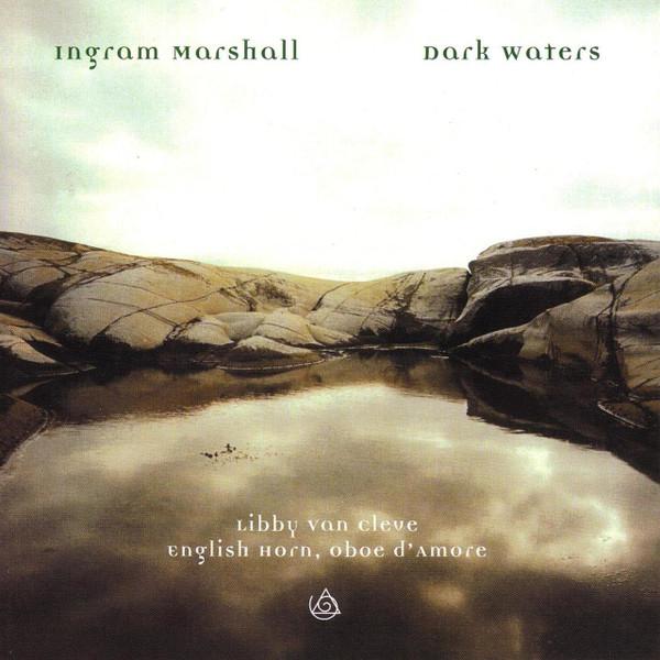 

CD INGRAM MARSHALL - Dark Waters NA112CD New Albion 2001 US Classical Used