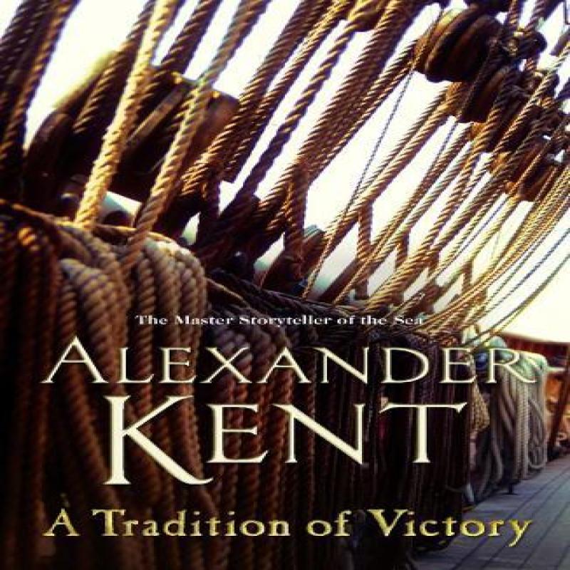 A Tradition of Victory by Alexander Kent Paperback Book 9780099591658