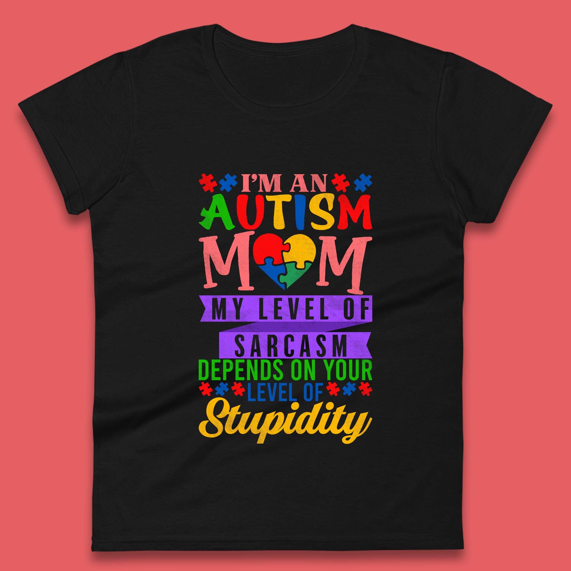 Autism Mom Humor Womens T-Shirt Mens Tops Tees Unisex 2XL