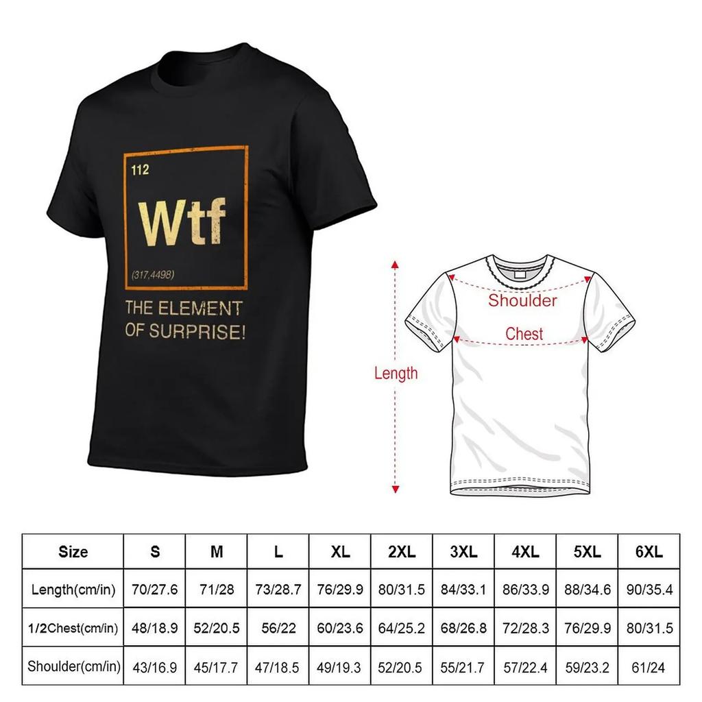 Wtf The Element Of Surprise T-shirt hippie clothes oversized graphics clothes for men