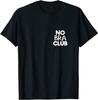 No Pants Day No Bra Club Funny T-Shirt Classic T-shirt